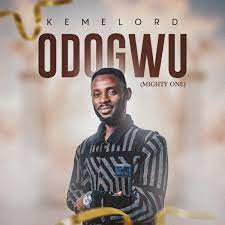 Kemelord-Odogwu-Mighty-One-1.jpg