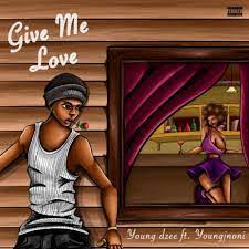 Young-Dzee-Give-Me-Love-Audio-1.jpg